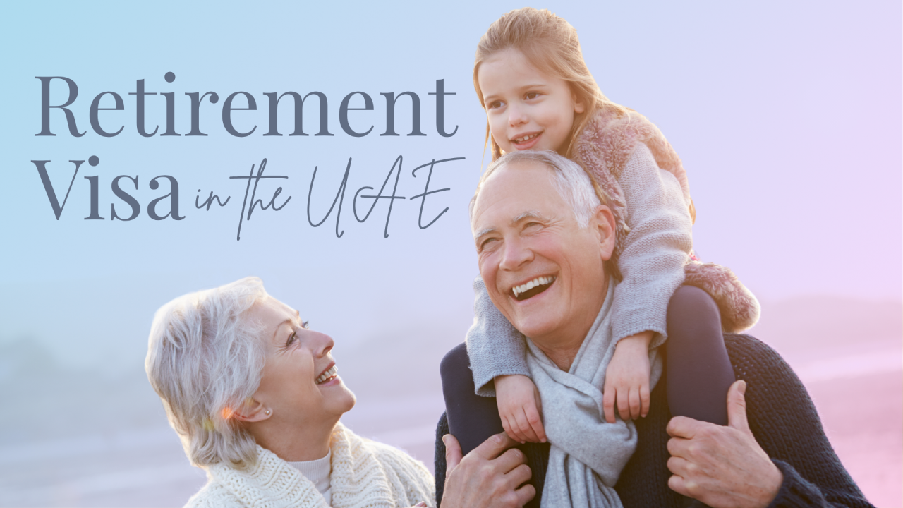 Retirement Visa UAE